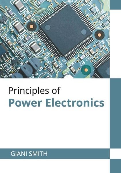 Cover for Giani Smith · Principles of Power Electronics (Gebundenes Buch) (2022)