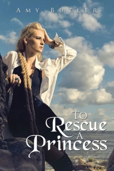 Cover for Amy Butler · To Rescue a Princess (Pocketbok) (2021)