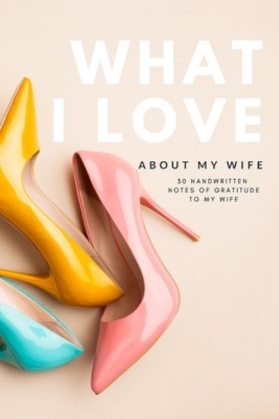 Cover for Verb · What I Love About My Wife (Paperback Book) (2019)