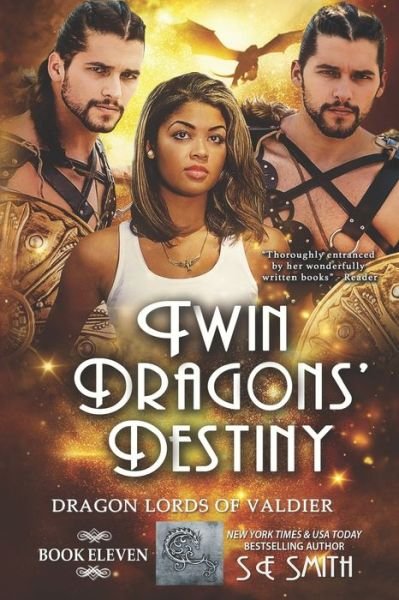 Twin Dragons' Destiny - S E Smith - Kirjat - Independently Published - 9781691503278 - lauantai 9. marraskuuta 2019