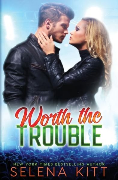 Cover for Selena Kitt · Worth the Trouble (Paperback Book) (2018)