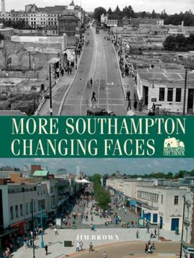 Cover for Jim Brown · More Southampton Changing Faces (Taschenbuch) (2013)