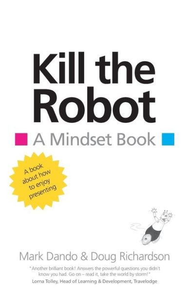 Cover for Mark Dando · Kill the Robot: A Mindset Book (Paperback Book) (2017)
