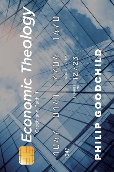 Cover for Philip Goodchild · Economic Theology: Credit and Faith II (Pocketbok) (2020)