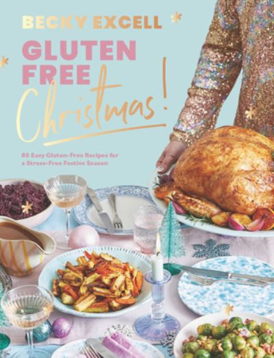 Cover for Becky Excell · Gluten Free Christmas (Book) (2023)