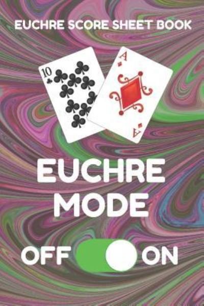 Cover for Euchre Essentials · Euchre Score Sheet Book (Paperback Book) (2019)