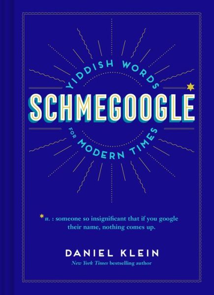 Cover for Daniel Klein · Schmegoogle (Hardcover Book) (2020)