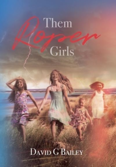 Cover for David G. Bailey · Them Roper Girls (Book) (2022)