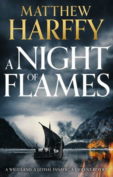 Cover for Matthew Harffy · A Night of Flames - A Time for Swords (Hardcover Book) (2022)