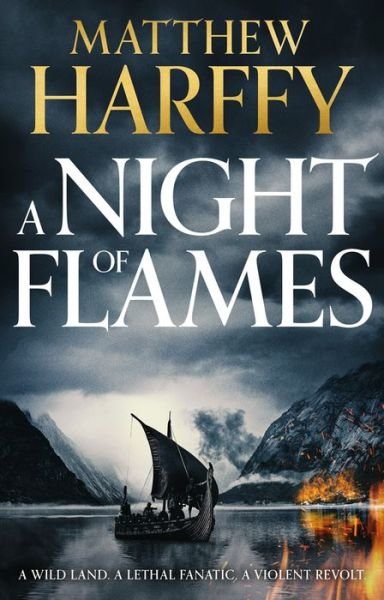 Cover for Matthew Harffy · A Night of Flames - A Time for Swords (Gebundenes Buch) (2022)