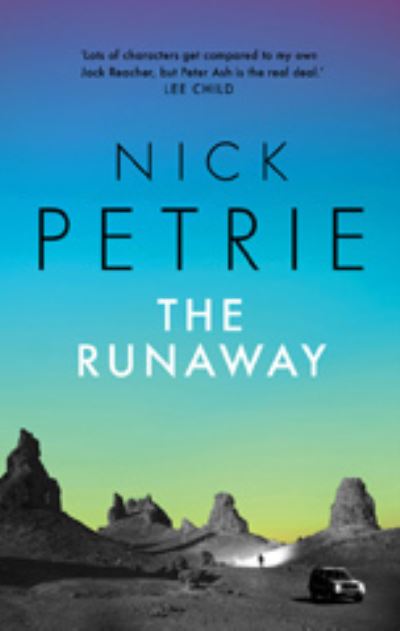 The Runaway - Nick Petrie - Książki - Head of Zeus - 9781803281278 - 20 stycznia 2022