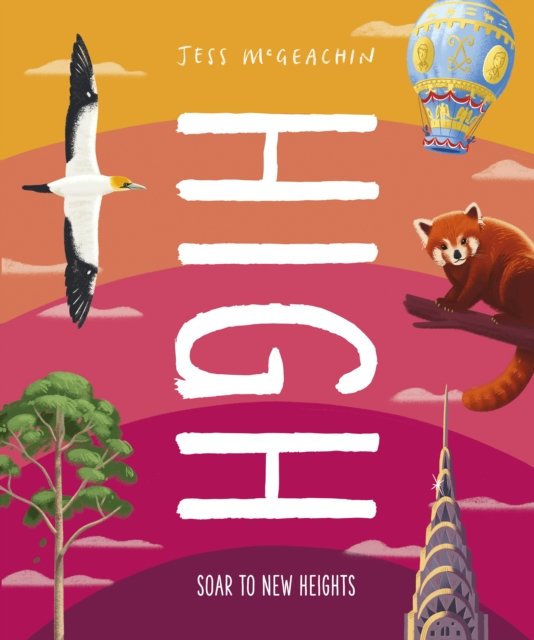 Cover for Jess McGeachin · High: Soar to New Heights (Hardcover Book) (2023)
