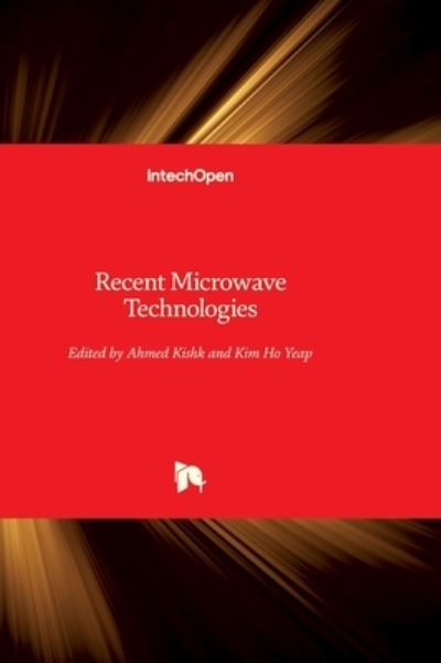 Cover for Ahmed A. Kishk · Recent Microwave Technologies (Gebundenes Buch) (2022)