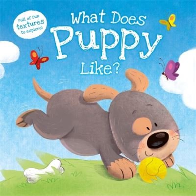 Cover for What Does Puppy Like (Book)
