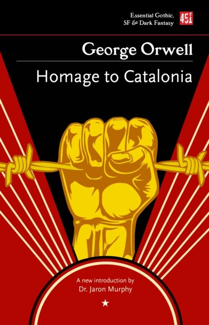 Cover for George Orwell · Homage to Catalonia - Essential Gothic, SF &amp; Dark Fantasy (Paperback Bog) (2022)