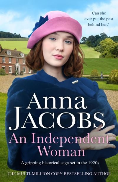 Cover for Anna Jacobs · An Independent Woman: A gripping historical saga set in the 1920s (Paperback Bog) (2024)