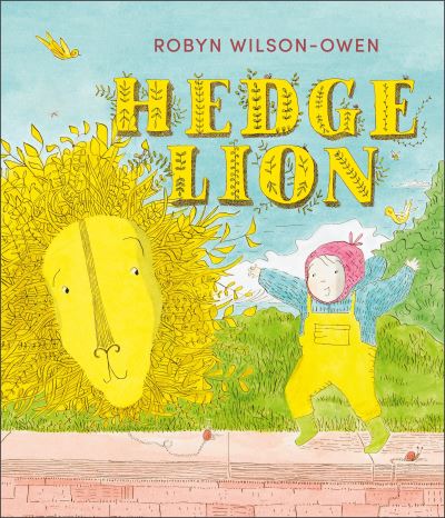 Cover for Robyn Wilson-Owen · Hedge Lion (Paperback Book) (2024)