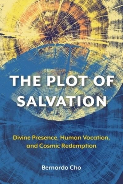Cover for Bernardo Cho · Plot of Salvation (Book) (2022)