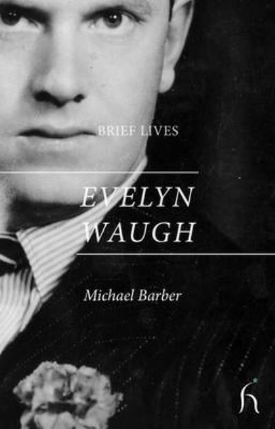 Cover for Michael Barber · Evelyn Waugh (Paperback Book) (2013)