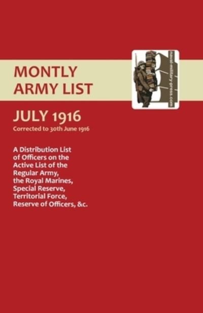 Cover for Anon · MONTHLY ARMY LIST. JULY 1916 Volume 2 (Book) (2007)