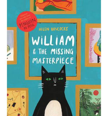 Cover for Helen Hancocks · William and the Missing Masterpiece (Hardcover Book) (2014)