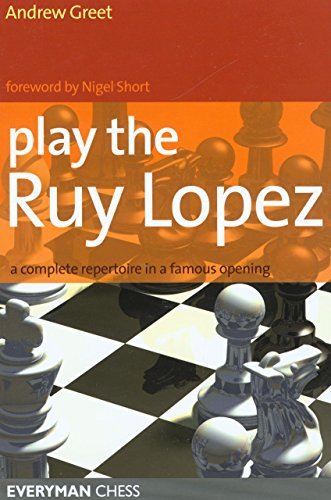 Play the Ruy Lopez - Andrew Greet - Livros - Everyman Chess - 9781857444278 - 6 de janeiro de 2007