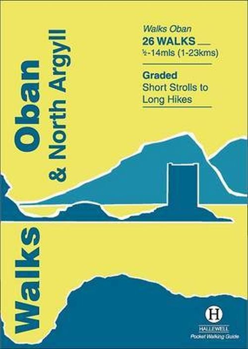 Walks Oban and North Argyll - Hallewell Pocket Walking Guides - Paul Williams - Kirjat - Hallewell Publications - 9781872405278 - maanantai 26. maaliskuuta 2018