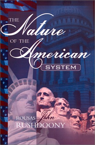 Cover for Rousas John Rushdoony · The Nature of the American System (Paperback Book) (2002)