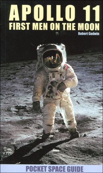 Cover for Robert Godwin · Apollo 11: First Men on the Moon (Paperback Book) (2005)