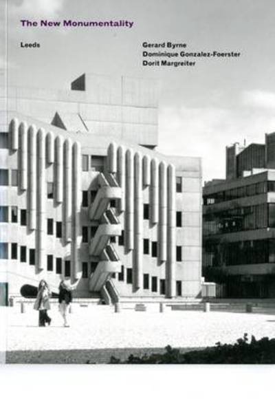 Cover for John Doe · New Monumentality: Gerard Byrne, Dominique Gonzalez-Foerster, Dorit Margreiter (Paperback Book) (2009)