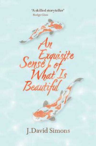 Cover for J. David Simons · An Exquisite Sense of What is Beautiful (Paperback Book) (2013)