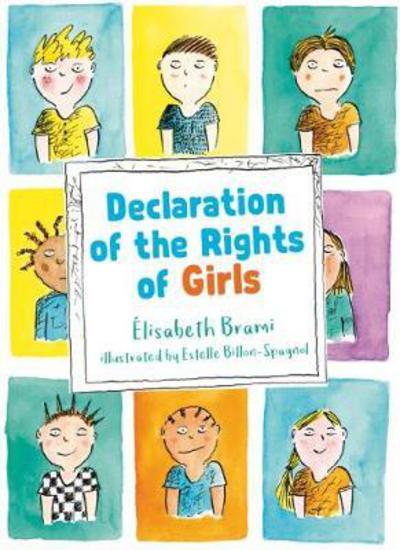 Declaration of the Rights of Boys and Girls - Elisabeth Brami - Książki - Little Island - 9781910411278 - 17 sierpnia 2017