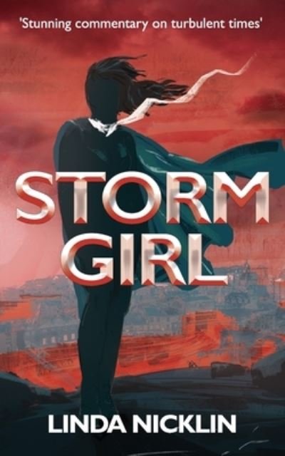 Storm Girl - Linda Nicklin - Books - Fantastic Books Publishing - 9781912053278 - July 28, 2020