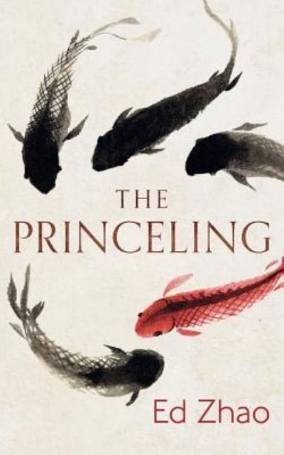 Cover for Ed Zhao · The Princeling (Paperback Book) (2018)