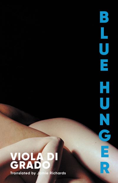 Cover for Viola Di Grado · Blue Hunger (Paperback Book) (2023)