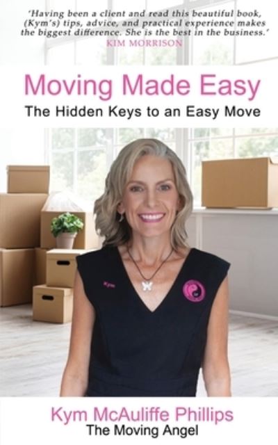 Cover for Kym McAuliffe Phillips · Moving Made Easy (Book) (2022)