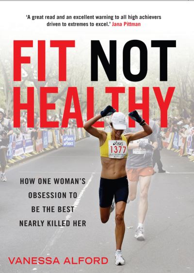 Cover for Vanessa Alford · Fit not healthy (Book) (2015)