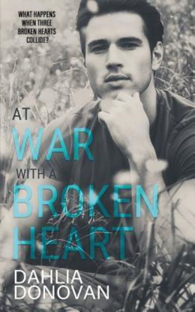 Cover for Dahlia Donovan · At War with a Broken Heart (Pocketbok) (2019)