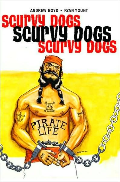 Cover for Andrew Boyd · Scurvy Dogs (Paperback Book) (2005)