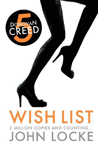 Cover for John Locke · Wish List: a Donovan Creed Novel (Volume 5) (Paperback Book) (2010)