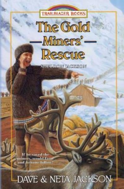 Cover for Neta Jackson · The Gold Miners' Rescue (Paperback Bog) (2016)