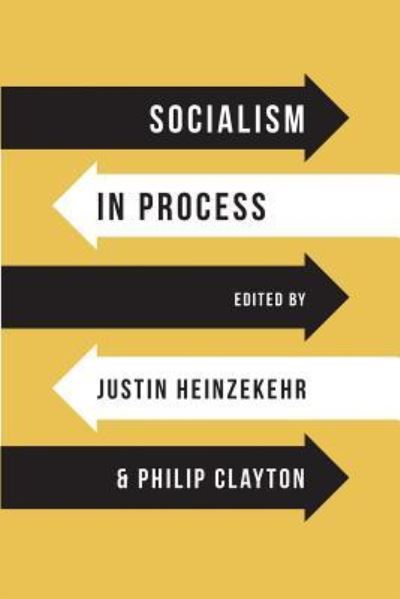 Cover for Justin Heinzekehr · Socialism in process (Bok) (2017)