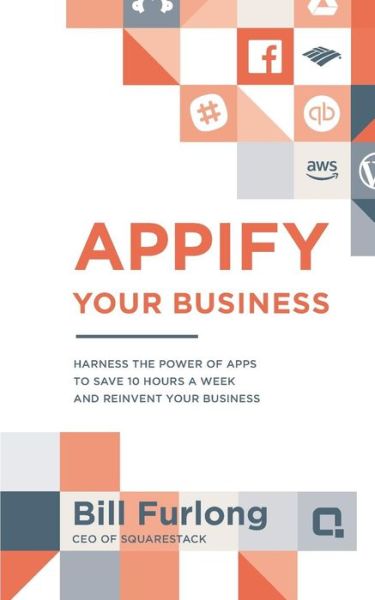 Cover for Bill Furlong · Appify Your Business (Paperback Book) (2019)