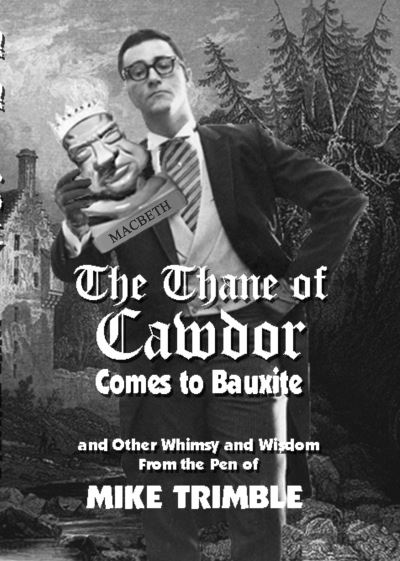 Cover for Ernie Dumas · Thane of Cawdor Comes to Bauxite (Book) (2023)