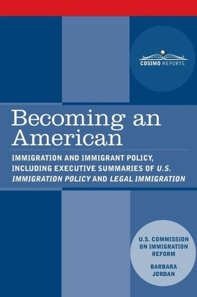 Cover for Us Commission on Immigration Reform · Becoming an American (Paperback Book) (2018)