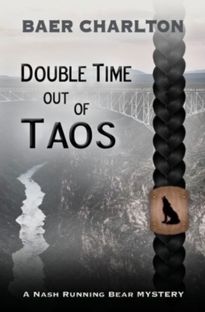 Cover for Baer Charlton · Double Time Out of Taos (Book) (2023)
