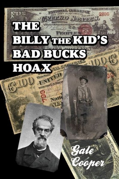 Cover for Gale Cooper · The Billy The Kid's Bad Bucks Hoax (Paperback Book) (2019)