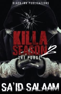 Killa Season 2: The Purge - Killa - Sa'id Salaam - Książki - Sa'id Salaam Presents - 9781952541278 - 13 kwietnia 2020