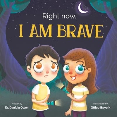 Cover for Daniela Owen · Right Now, I Am Brave (Paperback Book) (2020)