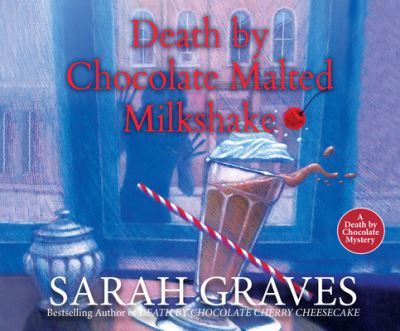 Death by Chocolate Malted Milkshake - Sarah Graves - Muzyka - Dreamscape Media - 9781974925278 - 29 stycznia 2019